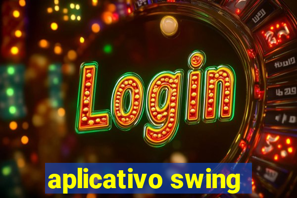 aplicativo swing